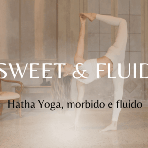Hatha Yoga Flow: Il cuore dello yoga. Base / intermedio
